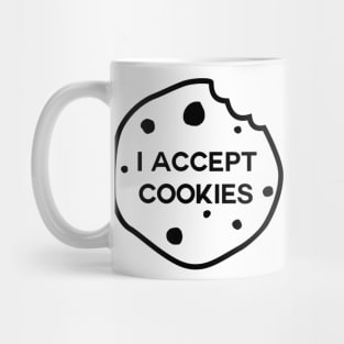 I Accept Cookies Mug